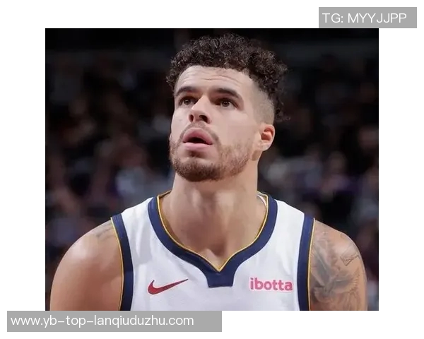 小迈克尔波特砍下35分感慨队友支持进攻节奏更流畅